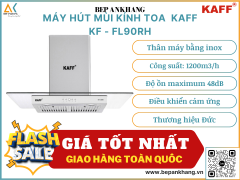 Máy hút mùi kính toa Kaff KF - FL90RH - Thương hiệu Đức